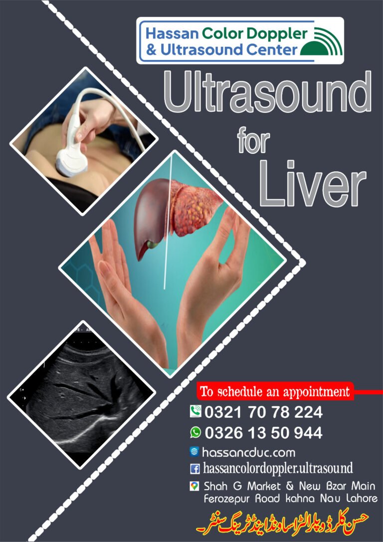 Ultrasound for Liver - Hassan Color Doppler & Ultrasound Center - Kahna Nau, Lahore