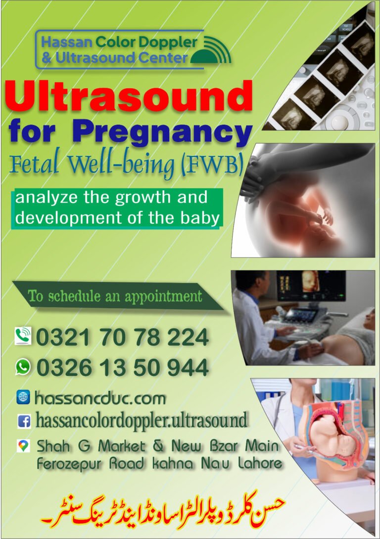 Ultrasound for Pregnancy, Fetal Well Being at Hassan Color Doppler & Ultrasound Center - Kahna Nau, Lahore
